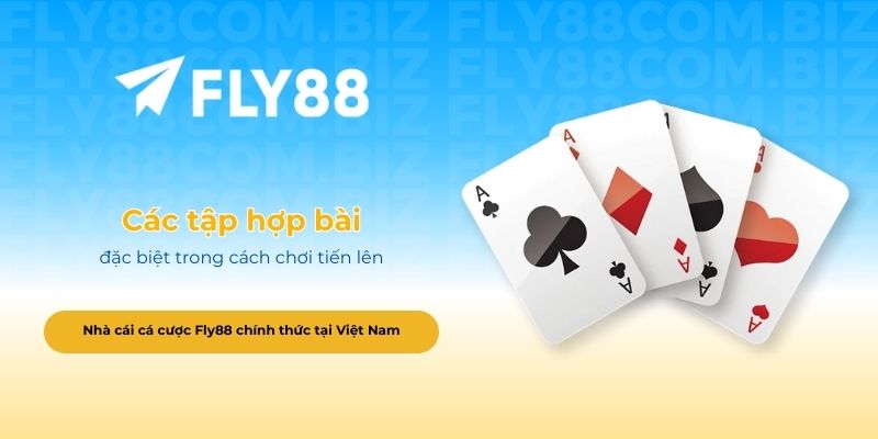 Các tập hợp bài đặc biệt trong cách chơi tiến lên