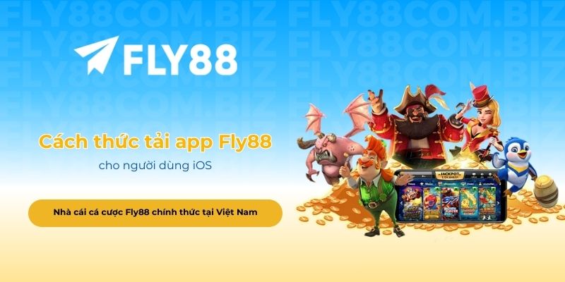 Cách thức tải app Fly88 cho người dùng iOS