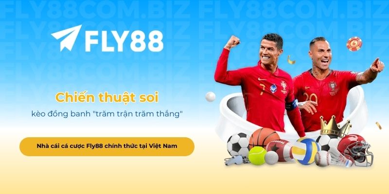 Chiến thuật soi kèo đồng banh _trăm trận trăm thắng