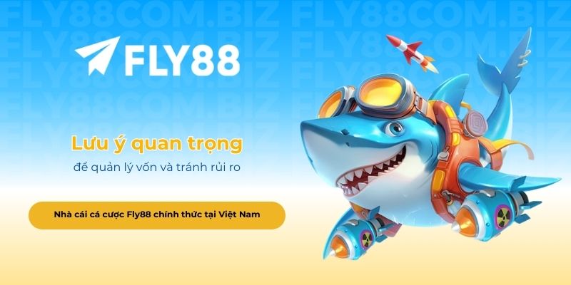 Lưu ý quan trọng để quản lý vốn và tránh rủi ro