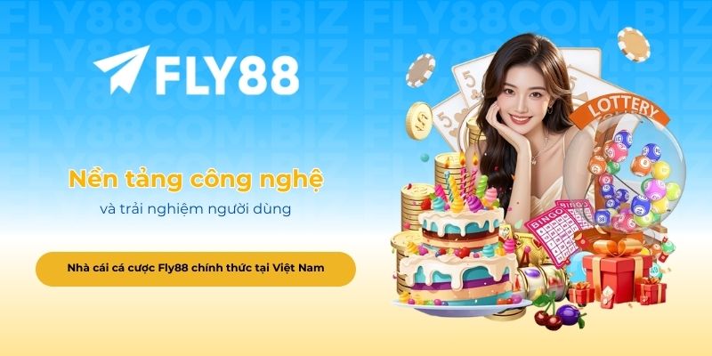 Nền tảng công nghệ và trải nghiệm người dùng