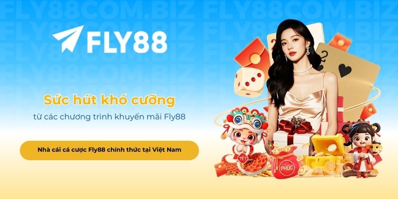 Sức hút khó cưỡng từ các chương trình khuyến mãi Fly88